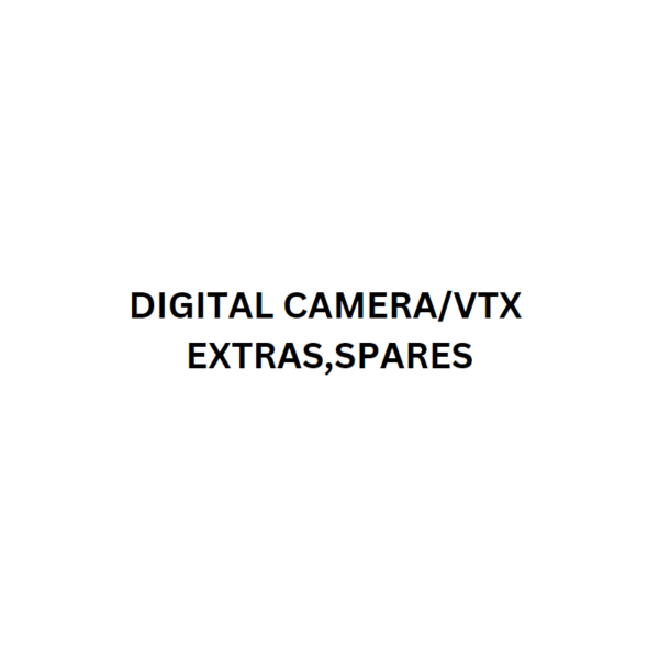 DIGITAL CAMERA/VTX EXTRAS,SPARES