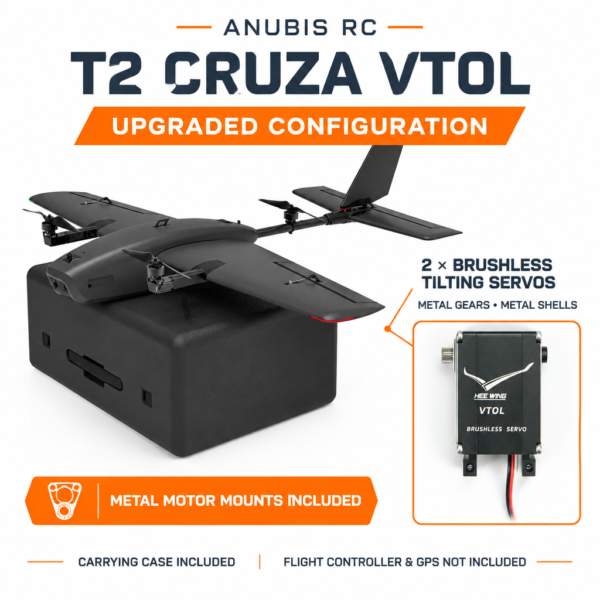 ANUBIS RC T2 Cruza VTOL upgraded configuration: two brushless metal-gear tilting servos with metal shells, metal motor mounts and carrying case included; flight controller and GPS not included.